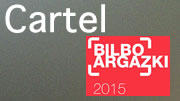 Cartel Bilboargazki 2015